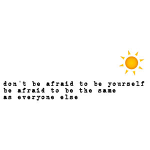 don't be afraid to be yourself - Tote Bag Design