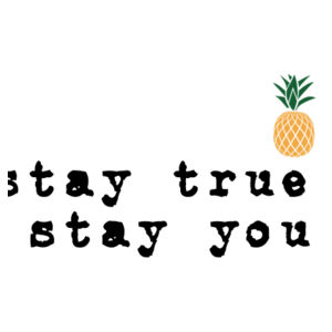 stay true, stay you - Mens Staple T shirt Design